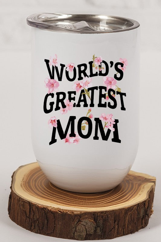 Mother's Day World's Greatest Mom Wine Tumbler